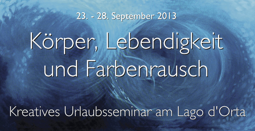 Kreatives-Urlaubsseminar-Lago-Orta-23-28-Sept-2013